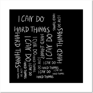 I Can Do Hard Things Posters and Art